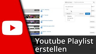Youtube Playlist erstellen in 2018 ✅ Tutorial De