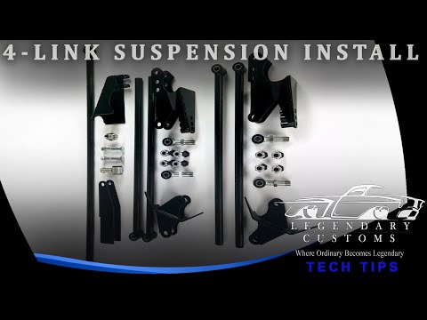 LEGENDARY CUSTOMS TECH TIPS: 4-LINK SUSPENSION INSTALL