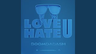 LOVE U / HATE U