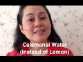 Calamansi Water (instead of Lemon) - Dr Liza Ong ...