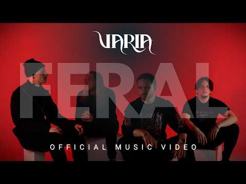 VARIA - "FERAL" (MUSIC VIDEO)