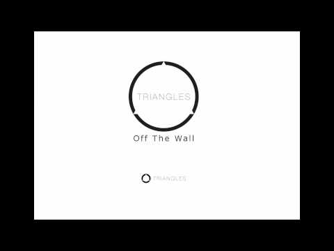 Triangles - Off The Wall (Original mix)