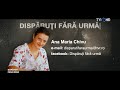 DISPĂRUȚI FĂRĂ URMĂ Episodul 1 Seria A IV A Cronica Unei Dispariţii Anunţate TVR