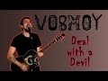 Антон Vosmoy (8th) - Deal with a Devil 