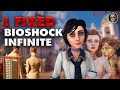 I Fixed BioShock Infinite S Story