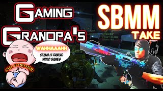 SBMM Raging and My Take on it Gaming Grandpa Style Ragin Old Man ! hehehe