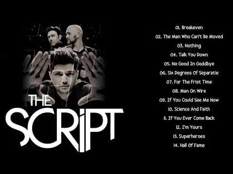 The Script Greatest Hits Playlist 2023 ~ Best Songs Of All Time ~ Alternative Rock Songs