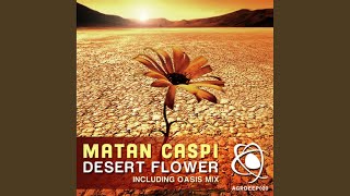 Desert Flower (Oasis Mix)