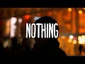 Bruno Major - Nothing (Lyrics)
