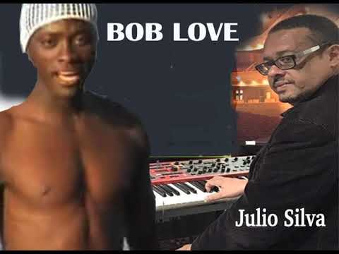 JULIO SILVA e BOB LOVE  -  Tsisene
