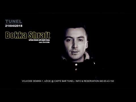 Bokka Shraft in the mix  @ Caffe Tunel April 2018 (live video hd)