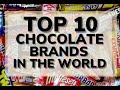 TOP 10 CHOCOLATE BRANDS IN THE WORLD Amazing Ten TV