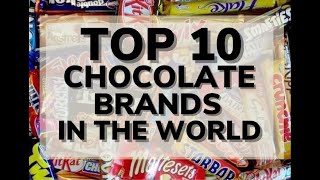 TOP 10 CHOCOLATE BRANDS IN THE WORLD | Amazing Ten TV