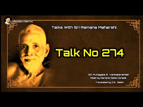 Bhakti and Self-Enquiry | TALKS WITH SRI RAMANA MAHARSHI | Ramana Maharshi Talks Audio | Talk No274