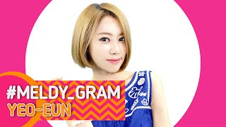 [#MELDY_GRAM(멜디그램)] #YEOEUN(여은)_MelodyDay(멜로디데이) [ENG/JPN/CHN SUB]