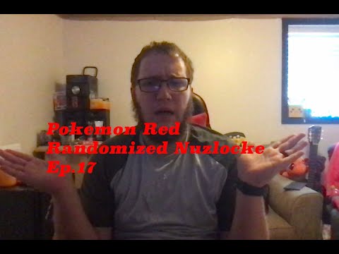 I am Lost-Pokemon Red Randomized Nuzlocke Ep.17