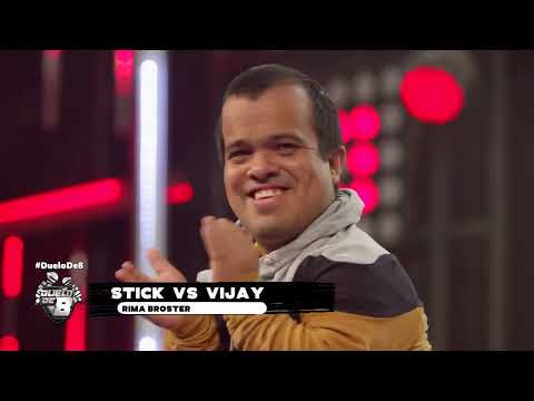 VIJAY KESH VS STICK🔥| RIMA BROSTER CON "FITO😂" | DUELO DE 8 - PROGRAMA 08