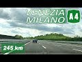 A4 Driving In ITALY From VENICE To MILAN