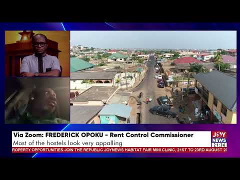 The hostels are being run like hotels - Frederick Opoku, Rent Control Commissioner.
