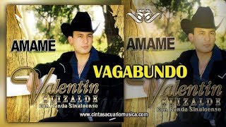 Vagabundo - Valentin Elizalde Disco Oficial AMAME