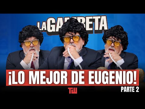 Lo mejor de EUGENIO en La Gambeta | Parte 2 | #lagambeta