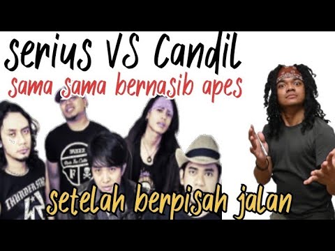 serius VS Candil || pilih jalan berpisah akhirnya tenggelam bersama