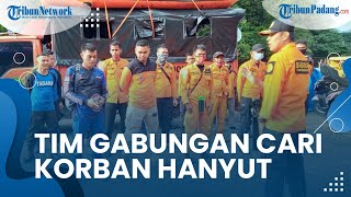 Hari Kedua Pencarian Korban Hanyut yang Melintasi Sungai sambil Bawa Rusa, SAR Kerahkan Tim Gabungan