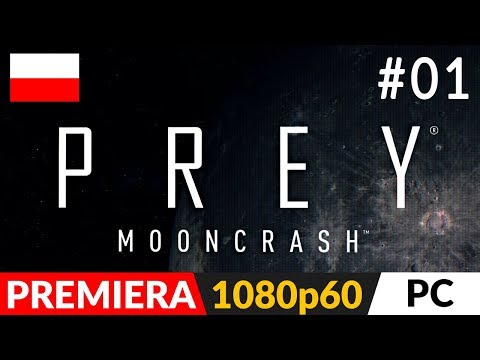 PREY MOONCRASH PL 🌑 DLC odc.1 (#1) 📦 Nowy dodatek do Prey | gameplay po polsku