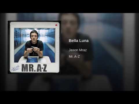 Jason Mraz - Bella luna 1hr loop