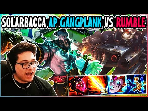 SOLARBACCA AP Gangplank Vs Rumble  Mid- NA Master - Patch 14.2