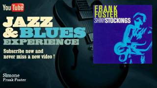 Frank Foster - Simone - JazzAndBluesExperience
