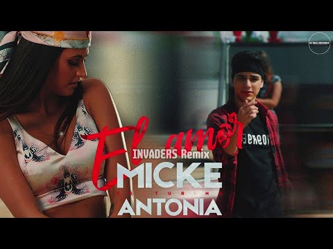 Micke feat. Antonia - El Amor | INVADERS Remix