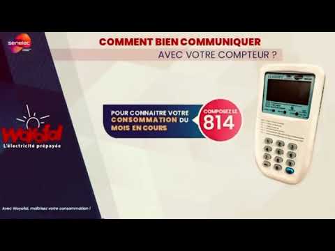 Comment bien communiquer avec votre compteur senelec woyofal en Wolof