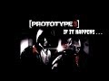 Prototype 3 What If It Happens