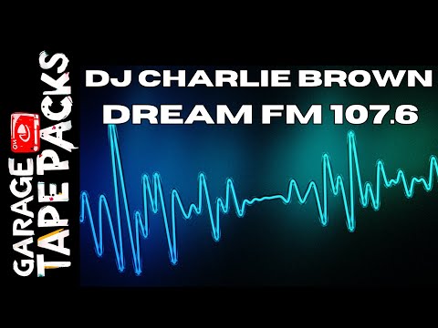 DJ Charlie Brown | Dream Fm 107.6 | 1996 | House & Garage