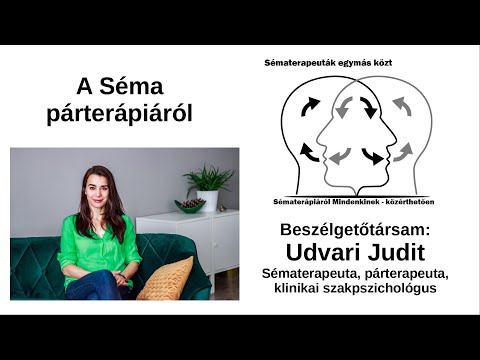 A séma-párterápiáról: Udvari Judit sématerapeuta, párterapeuta, klinikai szakpszichológus