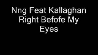 Nng Feat Kallaghan Right Befofe My Eyes - House