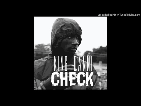 KING DANNI - CHECK ( FENTANYL MIXTAPE )