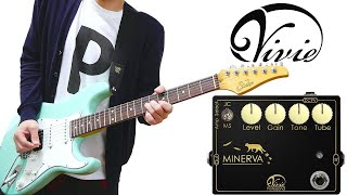 Video thumbnail for Vivie "MINERVA" Pedals Review 【VivieのオーバードライブMINERVAを弾いてみた】エフェクター by ChakiP