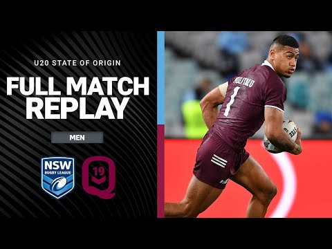 NSW v QLD | Under 20 State of Origin 2019 | Full Match Replay | NRL