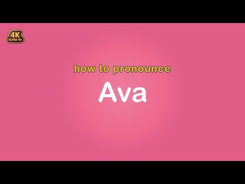 how to pronounce Ava 【Name】