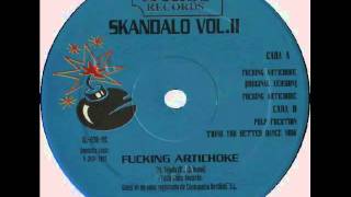 Skandalo Vol. II -- Fucking Artichoke 1997
