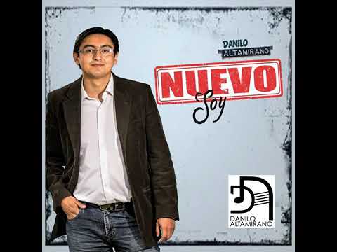 Nuevo Soy - Danilo Altamirano