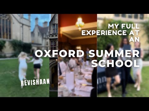 My full experience at an Oxford Summer School
