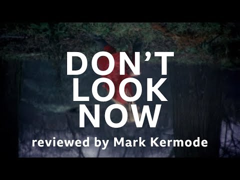 Don't Look Now reviewed by Mark Kermode
