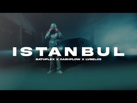 LVBEL C5 x CASHFLOW x BATUFLEX "İSTANBUL" (prodbySedobeats)