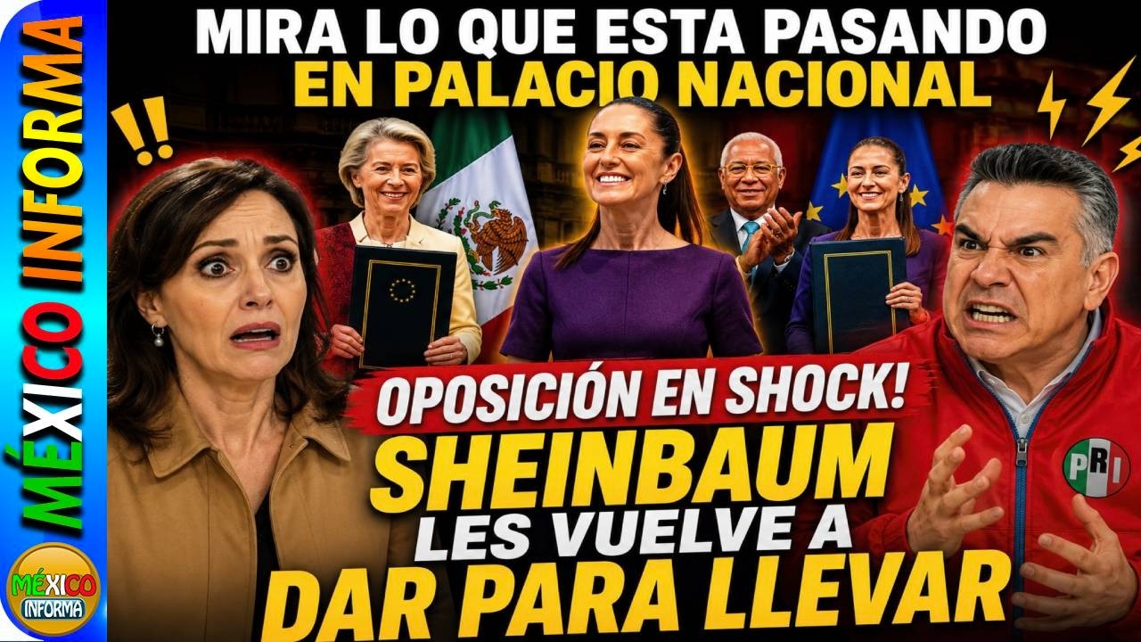 OPOSICIÓN EN SHOCK. EVENTAZO EN PALACIO NACIONAL. MÉXICO-UNIÓN EUROPEA. MIRA LO QUE PASA.