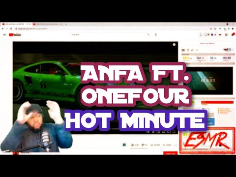 *ANFA (FT. ONE FOUR) "HOT MINUTE" {ESMR REACTIONS}