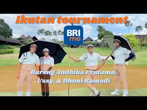 golfı̣n • Klub Golf Bogor Raya. #beyondswingmo by Brimo with Andhika Pratama, Ussy, & Dhoni Ramadi