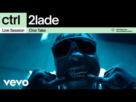 2LADE - One Take | Vevo ctrl